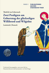 Sermones duo in die natali bb. Willibrordi et Wilgisli.