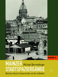 Mainzer Stadtspaziergänge 4