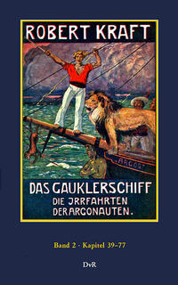 Das Gauklerschiff : Die Irrfahrten der Argonauten : Band 2