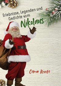 Erlebnisse, Legenden und Gedichte vom Nikolaus