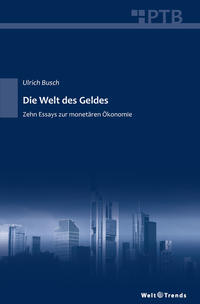 Die Welt des Geldes