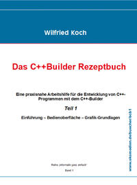 Das C++ Builder-Rezeptbuch, Teil 1 mit CD