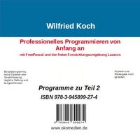 Professionelles Programmieren von Anfang an mit FreePascal und der freien Entwicklungsumgebung Lazarus