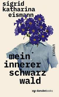 Cover-Abbildung für Mein innerer Schwarzwald (Hardcover) (99999---978-3-946046-45-5)