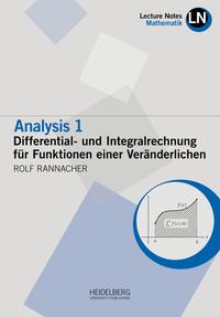 Analysis 1 / Differential- und Integralrechnung für Funktionen einer Veränderlichen