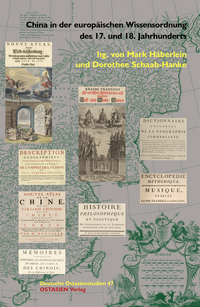 China in der europäischen Wissensordnung des 17. und 18. Jahrhunderts