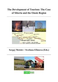 The Development of Tourism:  The Case of Siberia and the Omsk Region