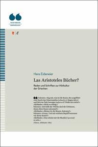 Las Aristoteles Bücher? Reden und Schriften zur Hörkultur der Griechen