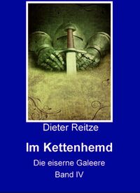 Cover-Abbildung für Im Kettenhemd (Hardcover) (99999---978-3-946169-76-5)