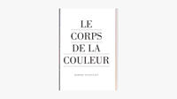 Robert Zandvliet "Le Corps de la Couleur", 2022