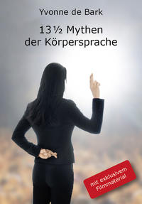 13 1/2 Mythen der Körpersprache