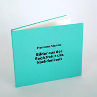 Bilder aus der Registratur des Nachdenkens