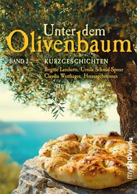 Unter dem Olivenbaum (Broschur) | AP Buch GmbH