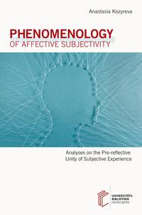 Phenomenology of Affective Subjectivity