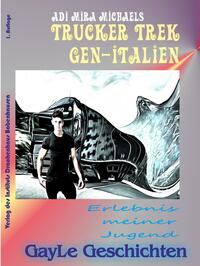 Trucker Trek gen-Italien