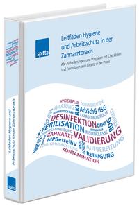 Leitfaden Hygiene und Arbeitsschutz in der Zahnarztpraxis