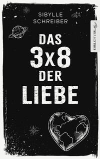 Das 3 x 8 der Liebe