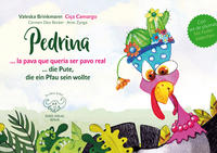 Pedrina - Die Pute, die ein Pfau sein wollte - la pava quer quería ser pavo real