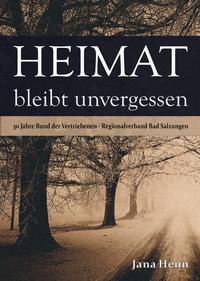 Heimat bleibt unvergessen