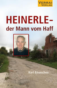 Heinerle - der Mann vom Haff