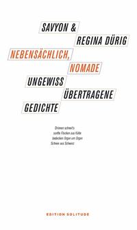 Nebesächlich, Nomade