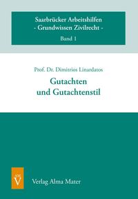 Gutachten und Gutachtenstil