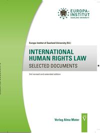 INTERNATIONAL HUMAN RIGHTS LAW SELECTED DOCUMENTS 3rd revised and extended edition