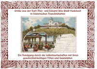 Grüße aus der Karl May- und Eduard-Bilz-Stadt Radebeul in historischen Ansichtskarten - Cover