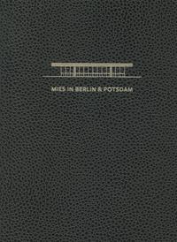 Mies in Berlin & Potsdam