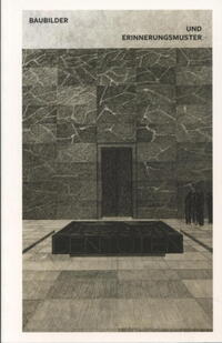 Baubilder und Erinnerungsmuster