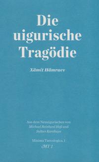 Die uigurische Tragödie