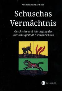 Schuschas Vermächtnis