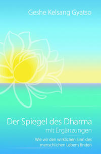 Der Spiegel des Dharma mit Ergänzungen
