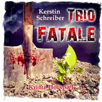 Trio Fatale