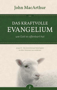 Das kraftvolle Evangelium