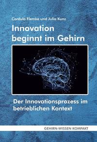 Innovation beginnt im Gehirn (Taschenbuch)