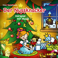 Der Nussknacker – Hörspiel mit Musik