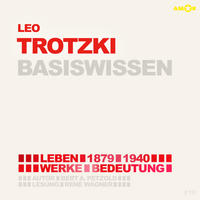 Leo Trotzki (2 CDs) – Basiswissen