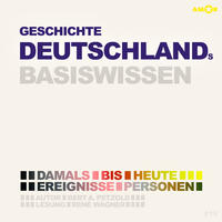 Geschichte Deutschlands (2 CDs) – Basiswissen