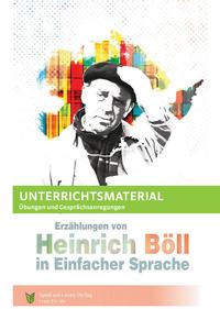 Unterrichtsmaterial zu 'Erzählungen von Heinrich Böll'