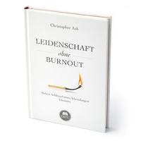 Leidenschaft ohne Burnout