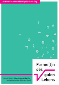 Forme[l]n des guten Lebens