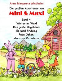 Die großen Abenteuer von Mini & Maxi