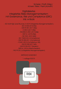 Digitalisiertes Integriertes Risiko-Managementsystem mit Governance, Risk und Compliance (GRC)