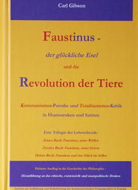 Faustinus - der glückliche Esel und die Revolution der Tiere