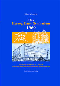 Das Herzog-Ernst-Gymnasium 1969