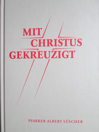 MIT CHRISTUS GEKREUZIGT