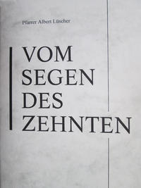 Vom Segen des Zehnten