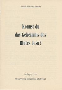 Kennst du das Geheimnis des Blutes Jesu?