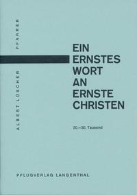 EIN ERNSTES WORT AN ERNSTE CHRISTEN